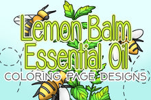 Load image into Gallery viewer, Lemon Balm Essential Oil Coloring Pages
