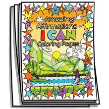Load image into Gallery viewer, Amazing Affirmations – I CAN – Coloring Pages
